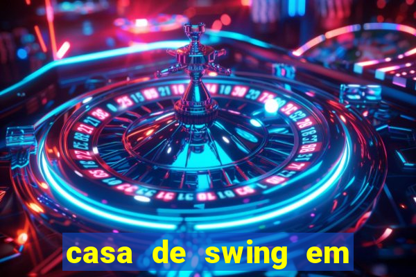 casa de swing em foz do iguaçu