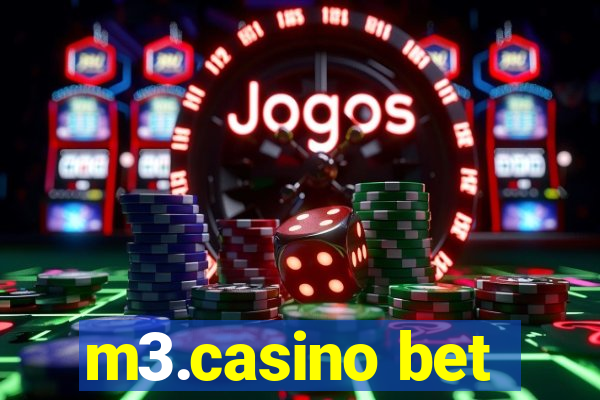 m3.casino bet