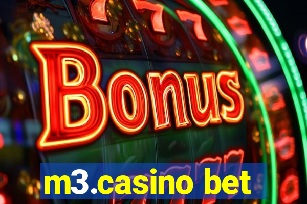 m3.casino bet