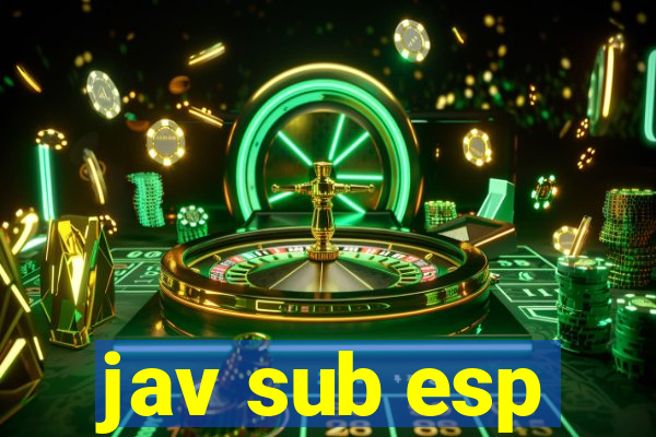 jav sub esp