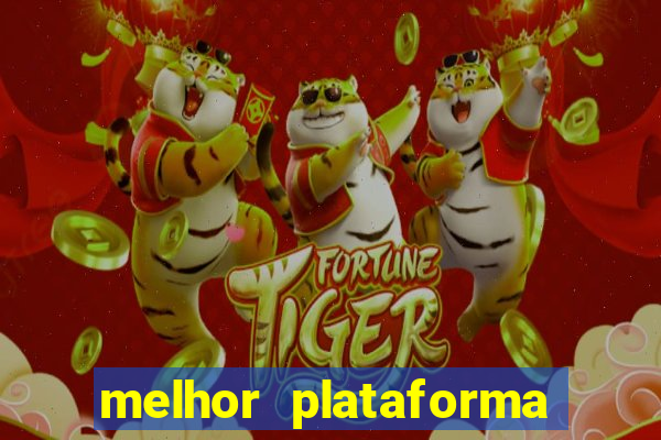 melhor plataforma pagante fortune tiger