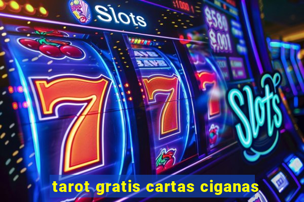 tarot gratis cartas ciganas