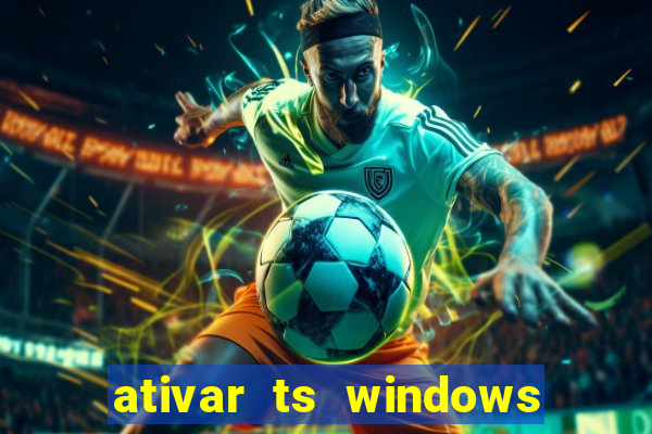 ativar ts windows server 2019 ilimitado