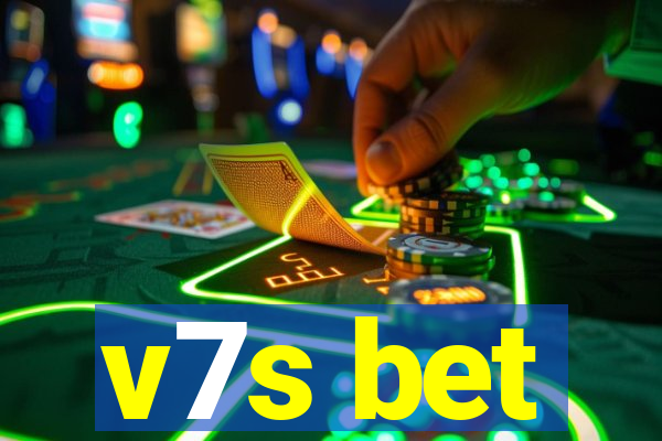 v7s bet