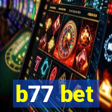 b77 bet