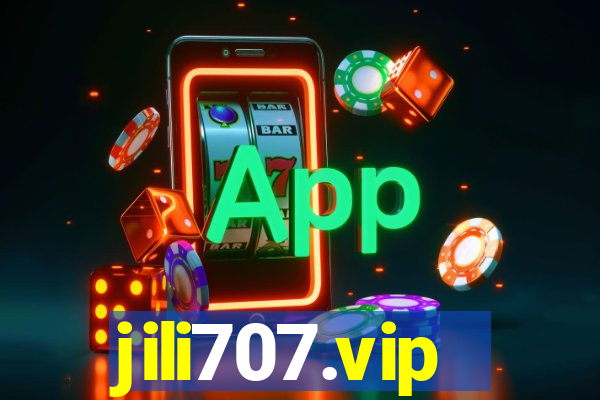 jili707.vip