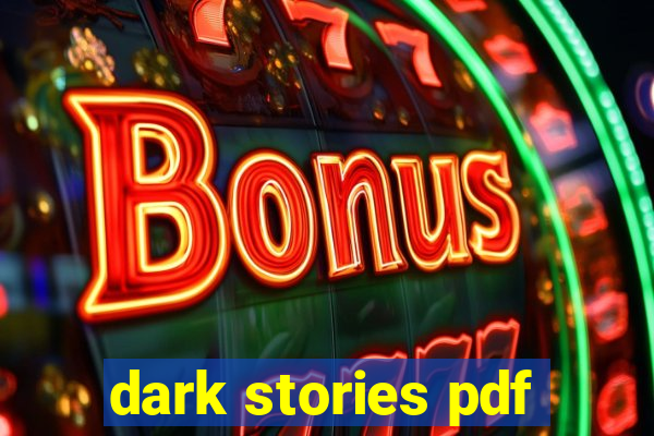 dark stories pdf