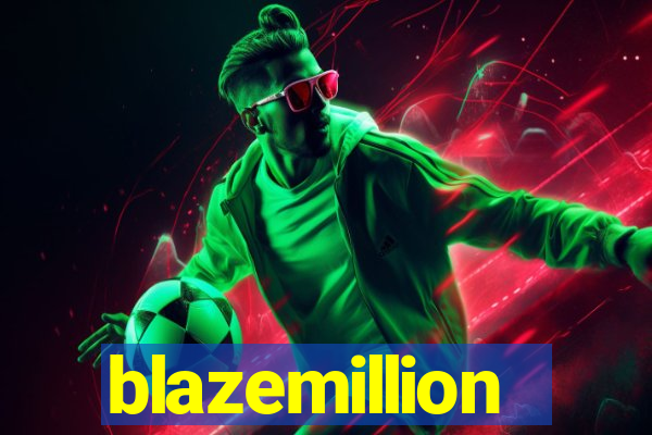 blazemillion