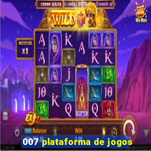 007 plataforma de jogos