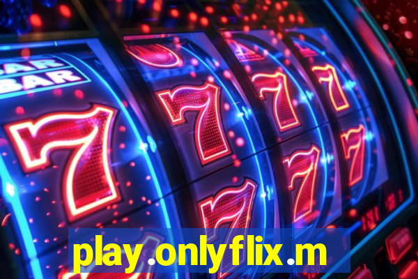 play.onlyflix.me