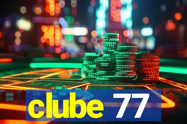 clube 77