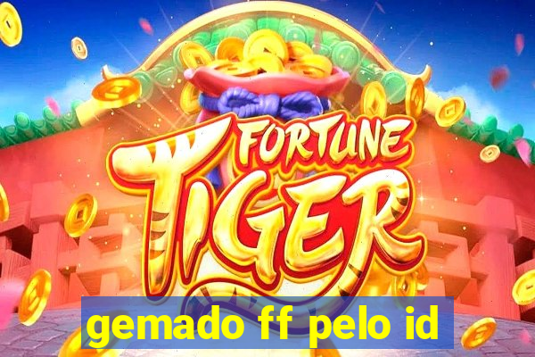 gemado ff pelo id