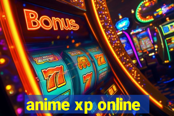 anime xp online