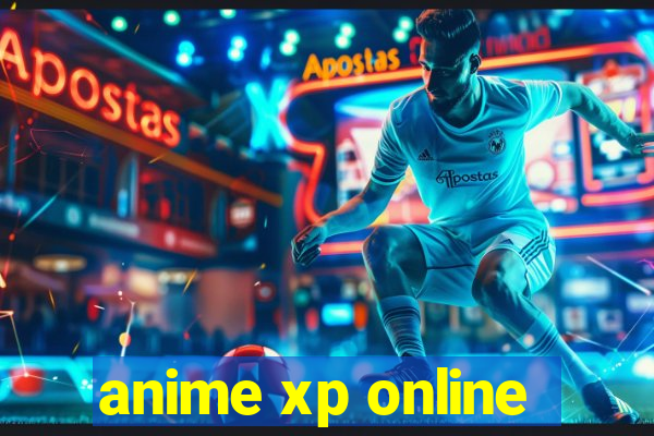 anime xp online