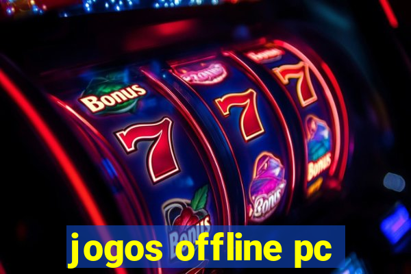 jogos offline pc