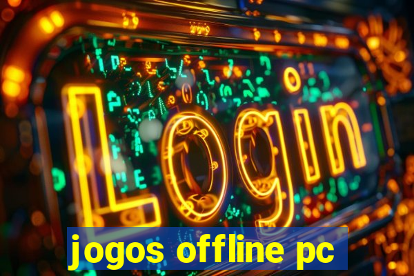 jogos offline pc