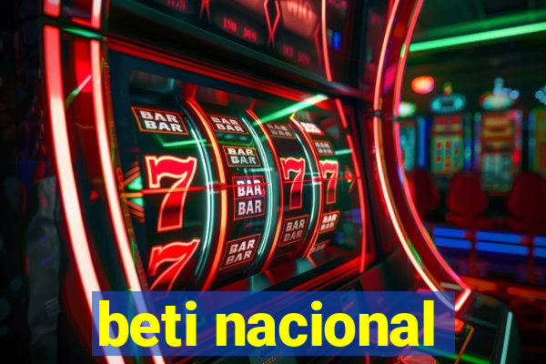 beti nacional