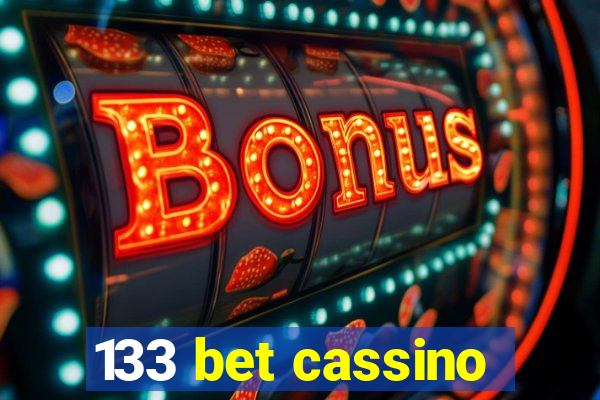 133 bet cassino