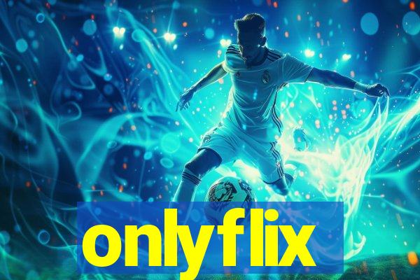 onlyflix