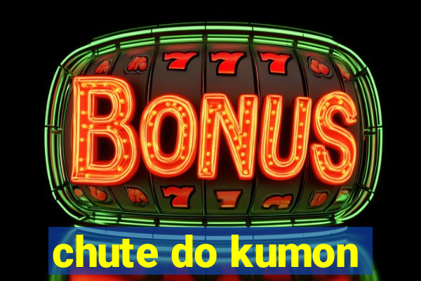 chute do kumon