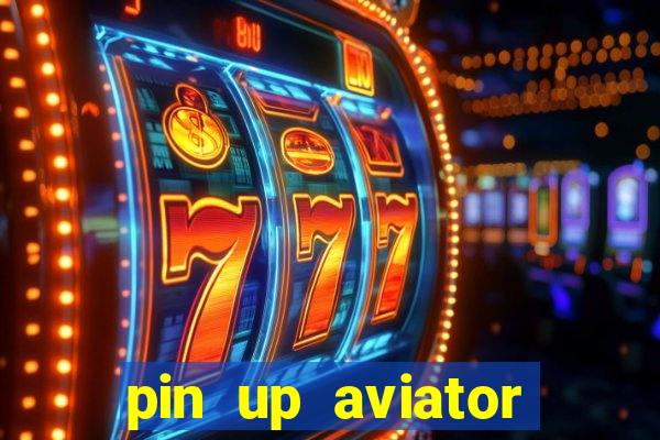 pin up aviator promo code