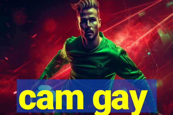 cam gay