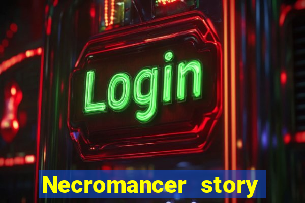 Necromancer story mod apk (unlimited skill points and gems)