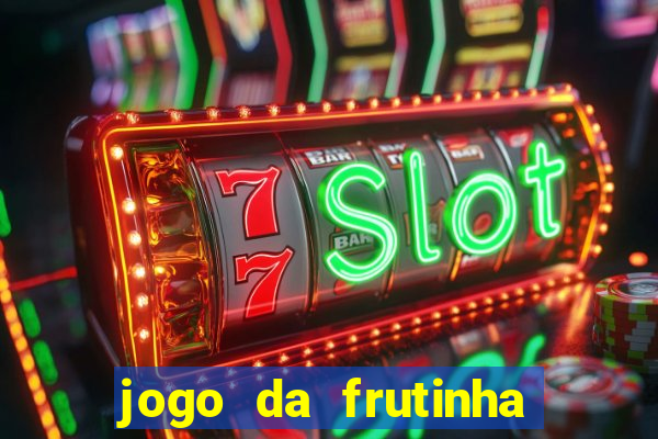 jogo da frutinha que paga no pix