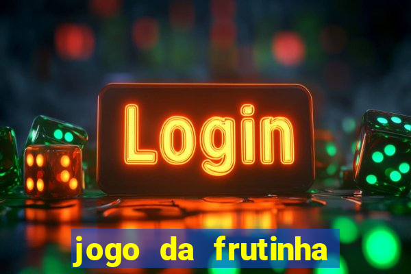 jogo da frutinha que paga no pix