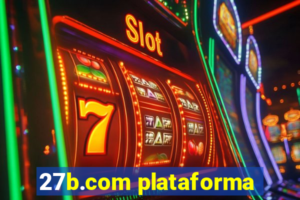 27b.com plataforma