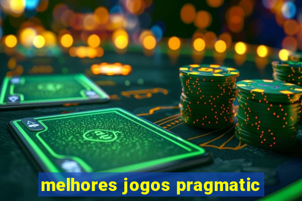 melhores jogos pragmatic