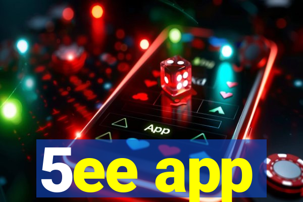 5ee app