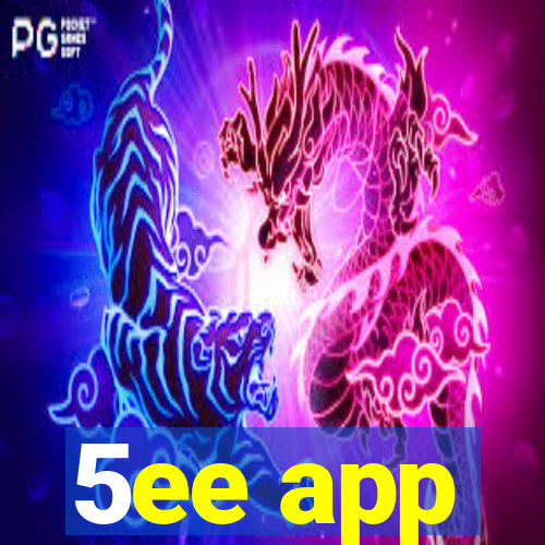 5ee app