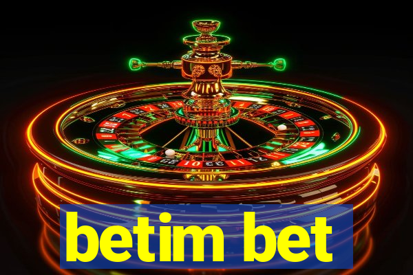 betim bet