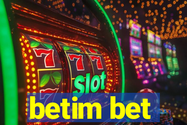 betim bet