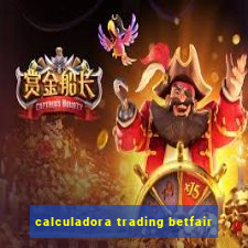 calculadora trading betfair