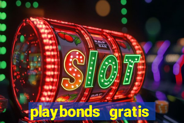 playbonds gratis jogar bingo silverball