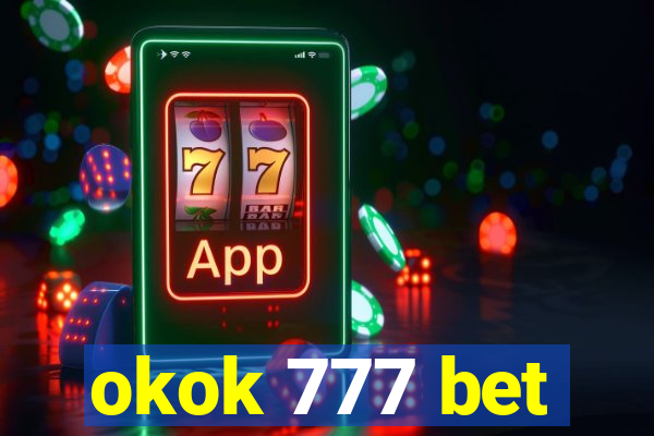 okok 777 bet