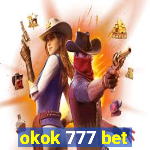 okok 777 bet