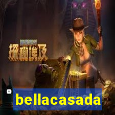 bellacasada