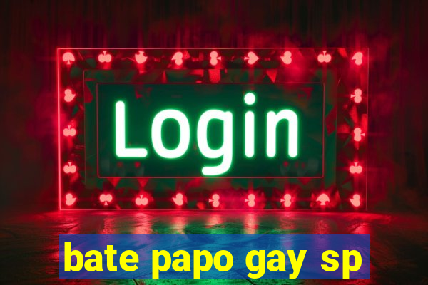 bate papo gay sp