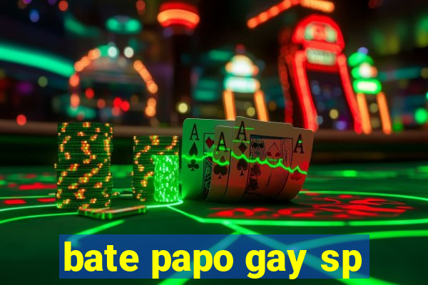 bate papo gay sp