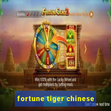 fortune tiger chinese