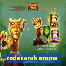 rodesarah erome