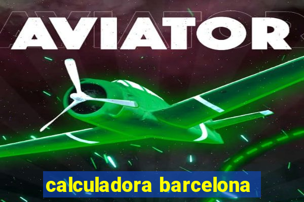 calculadora barcelona