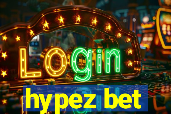 hypez bet