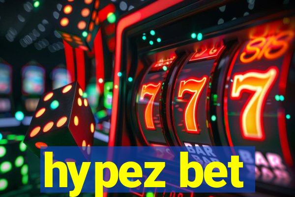 hypez bet