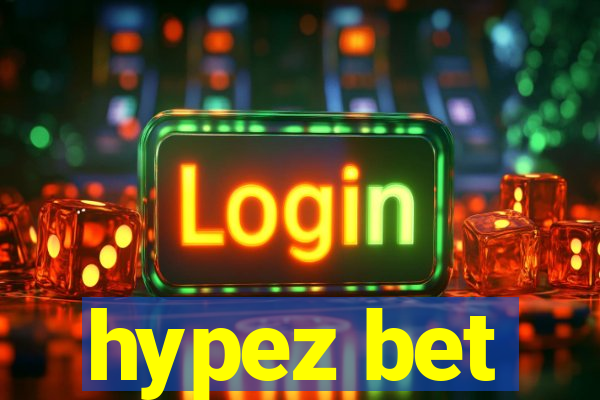 hypez bet