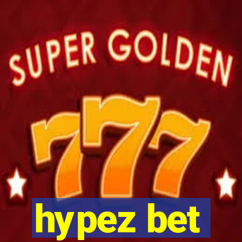 hypez bet