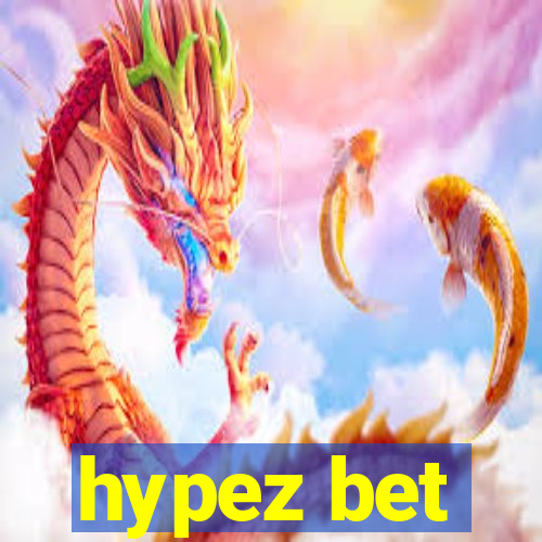 hypez bet